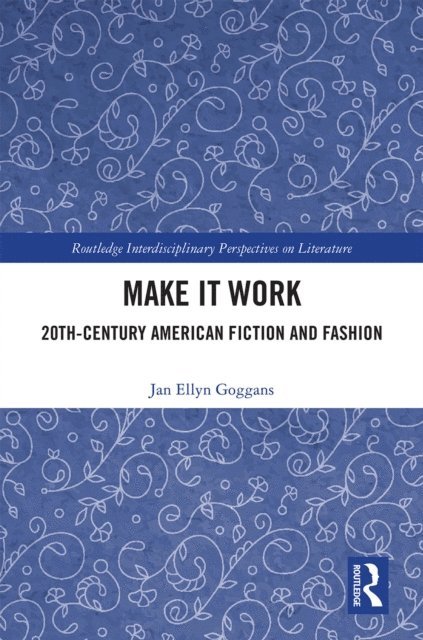 Jan Ellyn Goggans - Make it Work, E-bok
