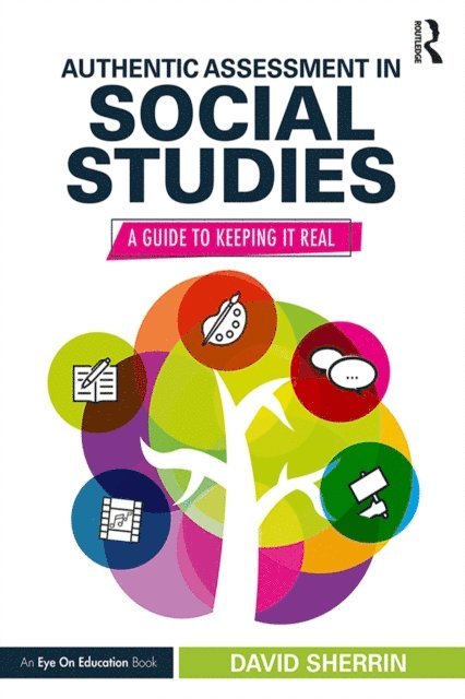 David Sherrin - Authentic Assessment in Social Studies, E-bok