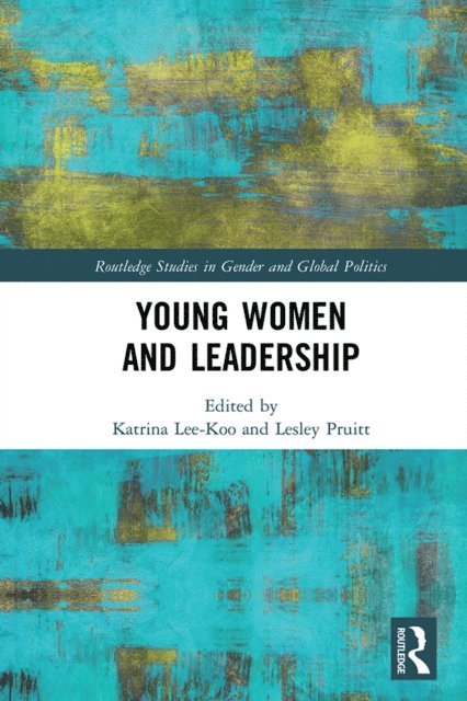 Lesley Pruitt, Katrina Lee-Koo - Young Women and Leadership, E-bok