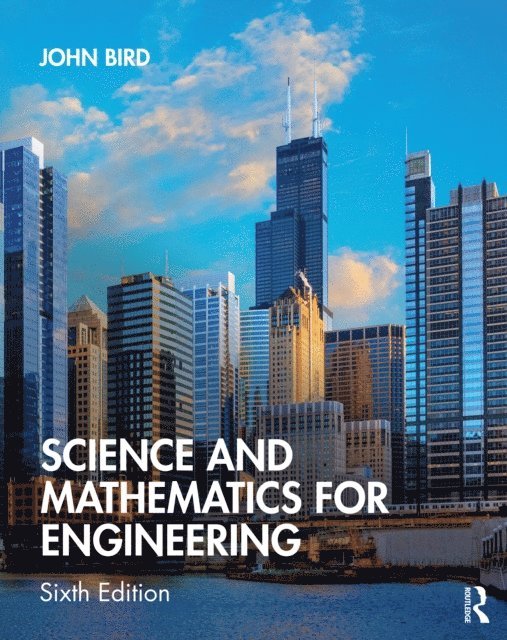 John Bird - Science and Mathematics for Engineering, E-bok