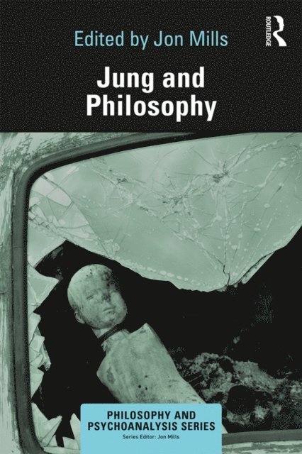 Jon Mills - Jung and Philosophy, E-bok
