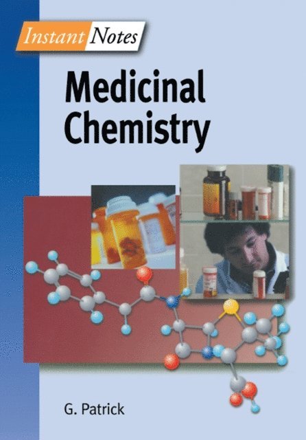 Graham Patrick - BIOS Instant Notes in Medicinal Chemistry, E-bok