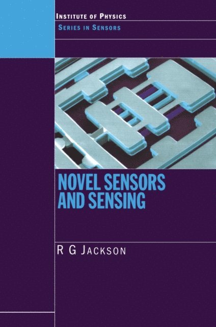 Roger G. Jackson - Novel Sensors and Sensing, E-bok