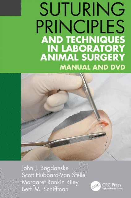 Suturing Principles and Techniques in Laboratory Animal Surgery