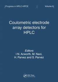 Coulometric Electrode Array Detectors for HPLC
