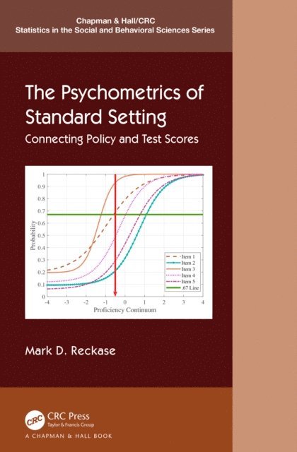 Mark D. Reckase - Psychometrics of Standard Setting, E-bok