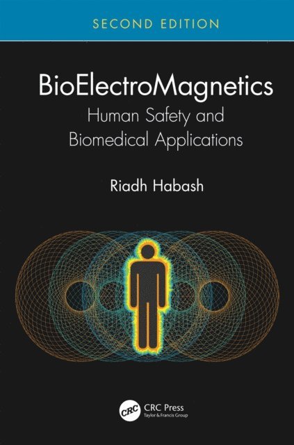 Riadh Habash - BioElectroMagnetics, E-bok