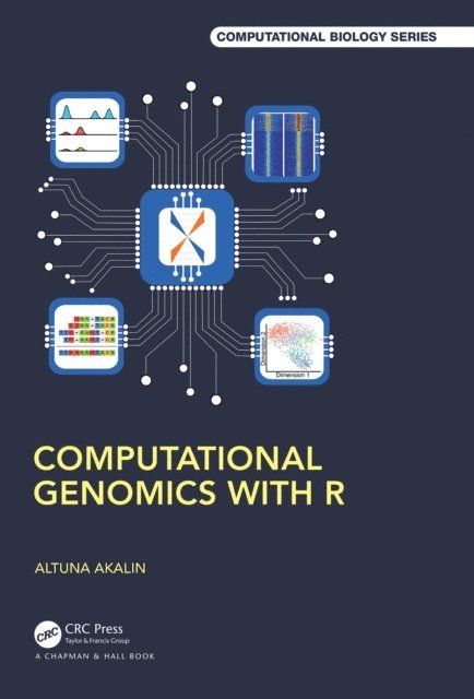 Altuna Akalin - Computational Genomics with R, E-bok