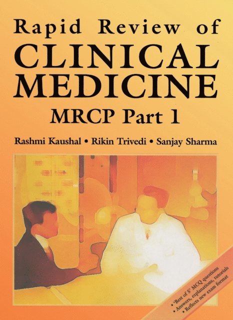 Sanjay Sharma, Rikin Trivedi, Rashmi Kaushal - Rapid Review of Clinical Medicine for MRCP Part 1, E-bok