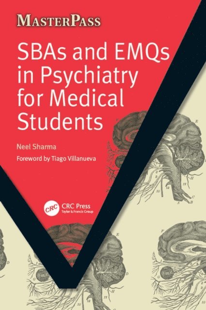 Neel Sharma - SBAs and EMQs in Psychiatry for Medical Students, E-bok