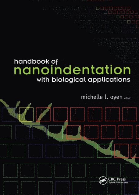 Michelle L. Oyen - Handbook of Nanoindentation, E-bok