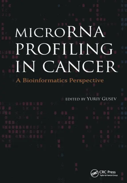Yuriy Gusev - MicroRNA Profiling in Cancer, E-bok. Tillgänglighet: Lägg i varukorg