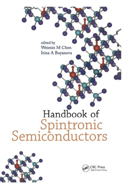 Irina Buyanova, Weimin Chen - Handbook of Spintronic Semiconductors, E-bok