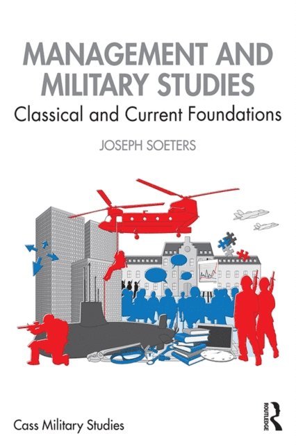 Joseph Soeters - Management and Military Studies, E-bok