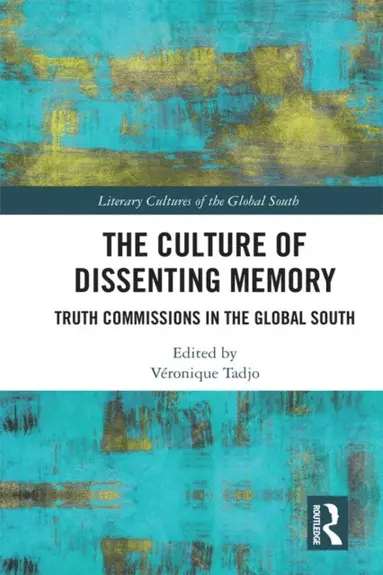 Veronique Tadjo - Culture of Dissenting Memory, E-bok