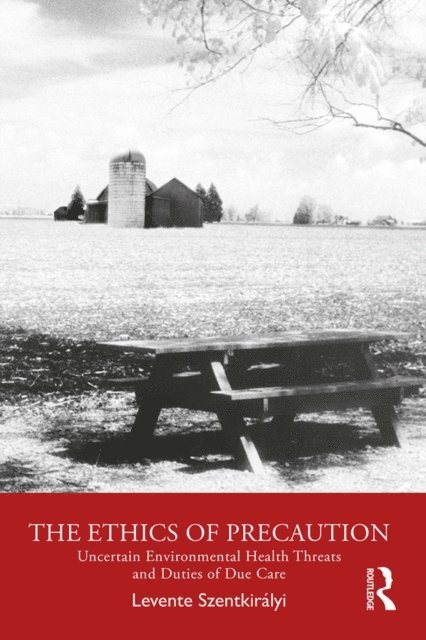 Levente Szentkiralyi - Ethics of Precaution, E-bok. Tillgänglighet: Lägg i varukorg