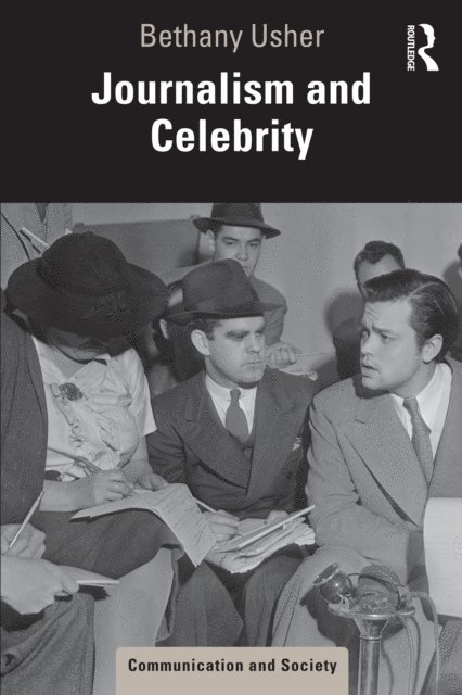 Bethany Usher - Journalism and Celebrity, E-bok