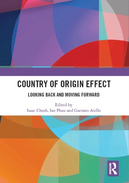 Gaetano Aiello, Ian Phau, Isaac Cheah - Country of Origin Effect, E-bok