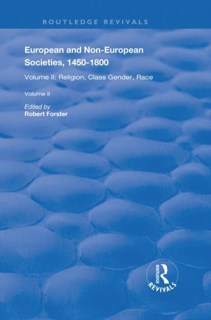 Robert Forster - European and Non-European Societies, 1450-1800, E-bok