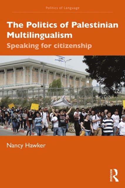 Nancy Hawker - Politics of Palestinian Multilingualism, E-bok