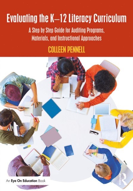 Colleen Pennell - Evaluating the K-12 Literacy Curriculum, E-bok. Tillgänglighet: Lägg i varukorg