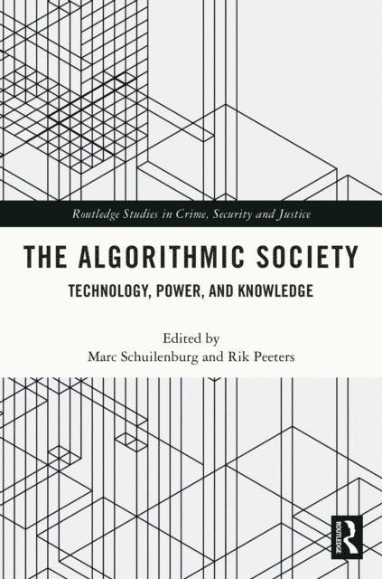 Rik Peeters, Marc Schuilenburg - Algorithmic Society, E-bok