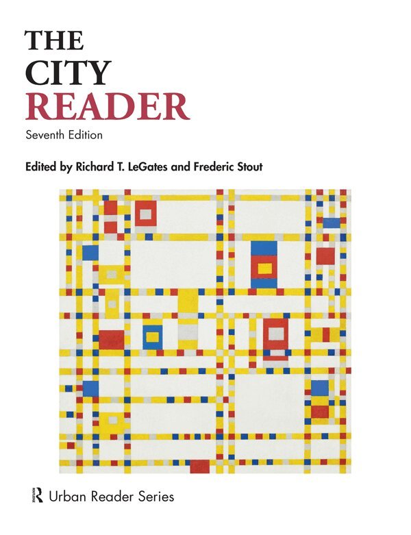 Richard T. LeGates, Frederic Stout, Roger W. Caves - City Reader, E-bok