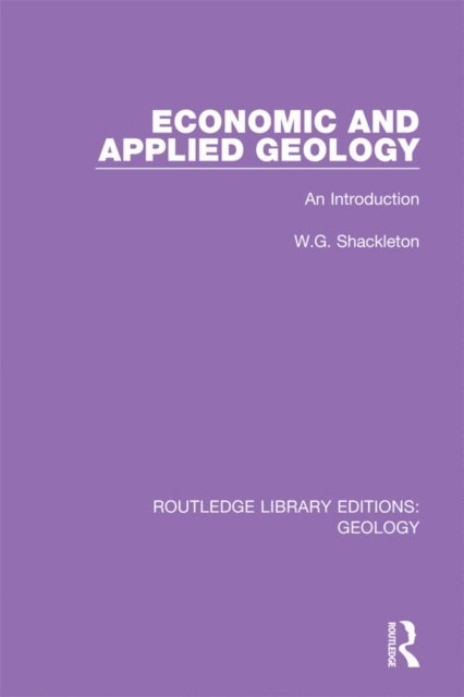 W.G. Shackleton - Economic and Applied Geology, E-bok