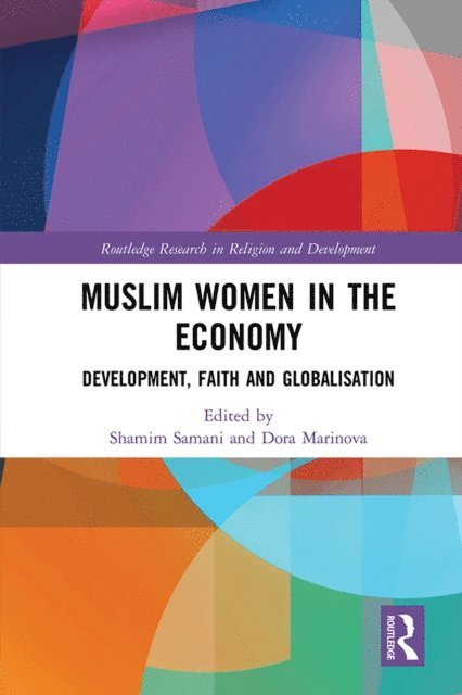 Dora Marinova, Shamim Samani - Muslim Women in the Economy, E-bok