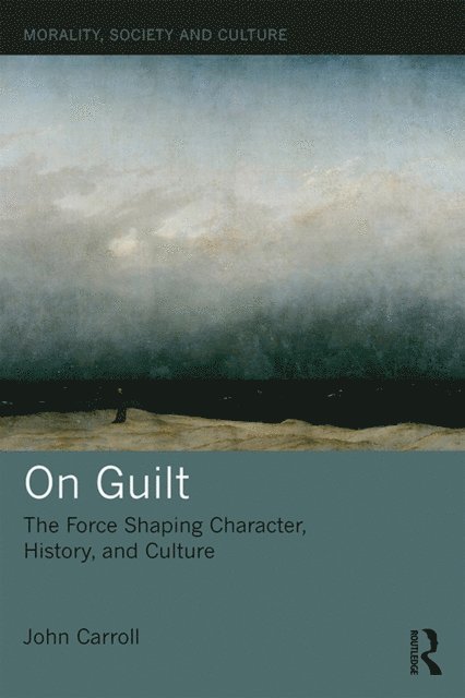 John Carroll - On Guilt, E-bok