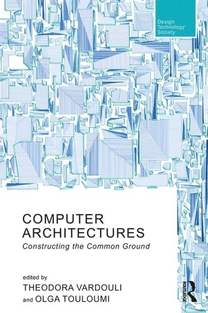 Olga Touloumi, Theodora Vardouli - Computer Architectures, E-bok