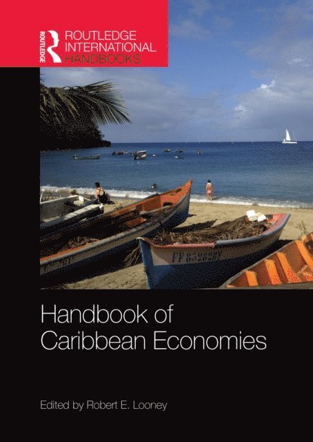 Robert Looney - Handbook of Caribbean Economies, E-bok