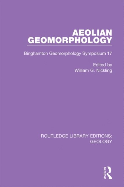 William G. Nickling - Aeolian Geomorphology, E-bok