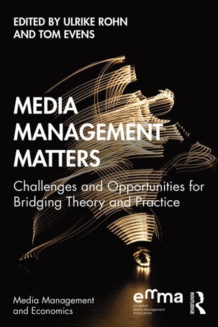Tom Evens, Ulrike Rohn - Media Management Matters, E-bok