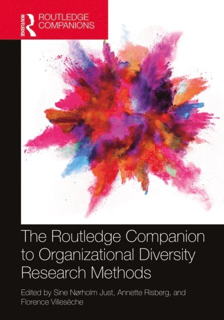 Florence Villeseche, Annette Risberg, Sine Norholm Just - Routledge Companion to Organizational Diversity Research Methods, E-bok