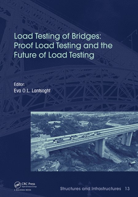 Eva Lantsoght - Load Testing of Bridges, E-bok
