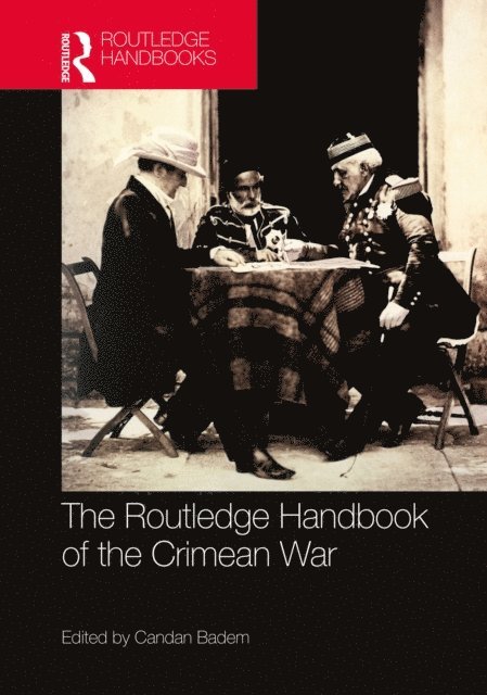 Candan Badem - Routledge Handbook of the Crimean War, E-bok