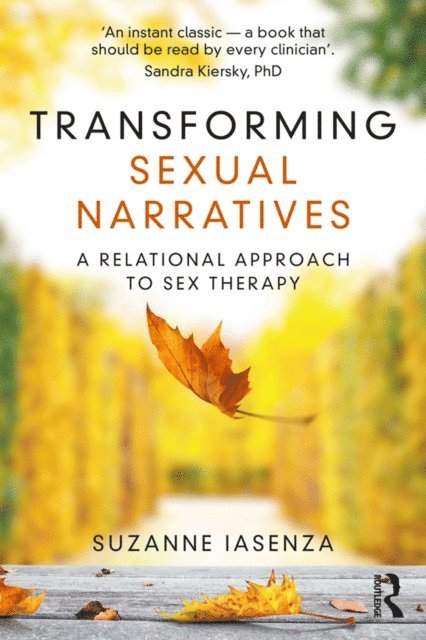 Suzanne Iasenza - Transforming Sexual Narratives, E-bok