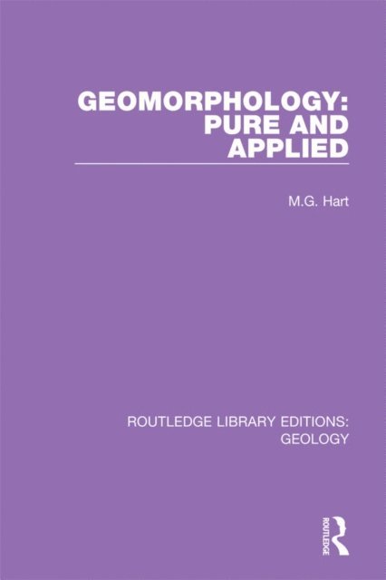 M.G. Hart - Geomorphology: Pure and Applied, E-bok