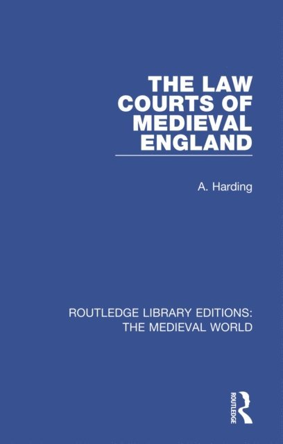 A. Harding - Law Courts of Medieval England, E-bok. Tillgänglighet: Lägg i varukorg