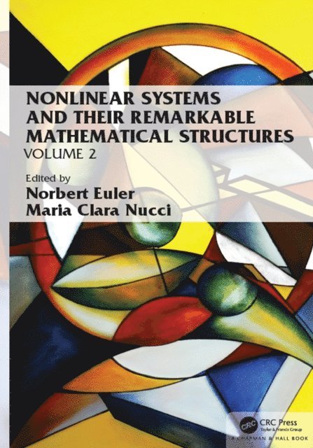 Maria Clara Nucci, Norbert Euler - Nonlinear Systems and Their Remarkable Mathematical Structures, E-bok