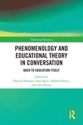 Phenomenology and Educational Theory in Conversation