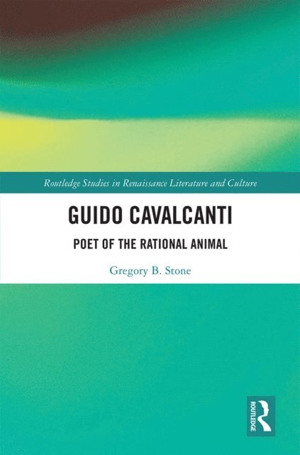 Gregory B. Stone - Guido Cavalcanti, E-bok