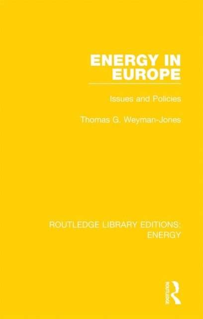 Thomas G. Weyman-Jones - Energy in Europe, E-bok