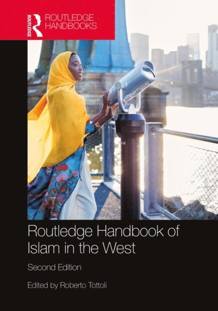 Roberto Tottoli - Routledge Handbook of Islam in the West, E-bok