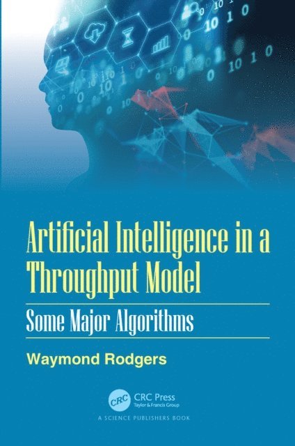 Waymond Rodgers - Artificial Intelligence in a Throughput Model, E-bok