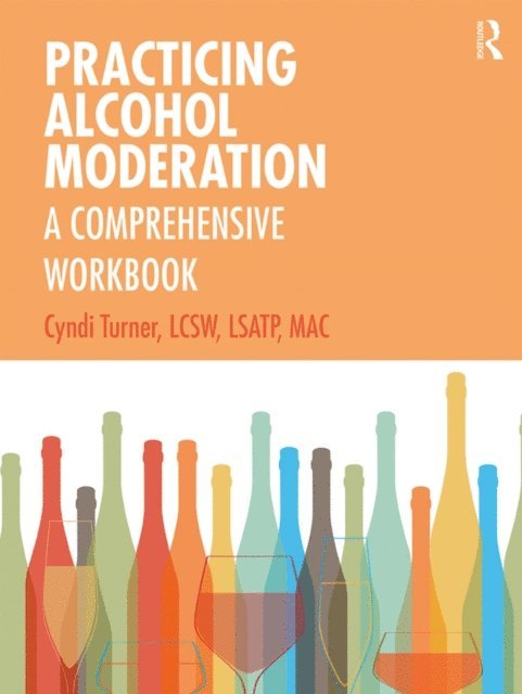 Cyndi Turner - Practicing Alcohol Moderation, E-bok. Tillgänglighet: Lägg i varukorg