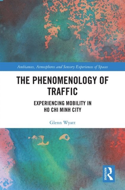 Glenn Wyatt - Phenomenology of Traffic, E-bok
