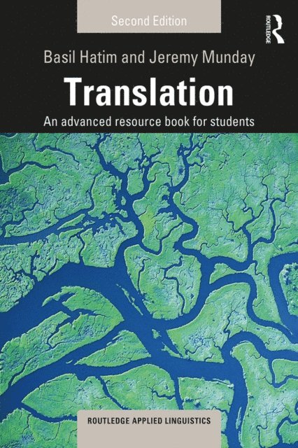 Jeremy Munday, Basil Hatim - Translation, E-bok