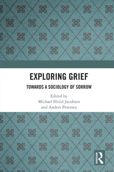Anders Petersen, Michael Hviid Jacobsen - Exploring Grief, E-bok